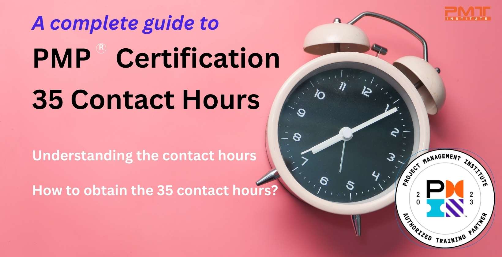 How to complete the 35 contact hours of PMP exam?