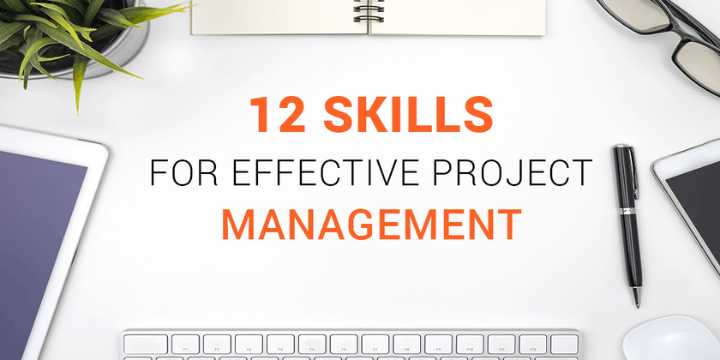 Effective Project Management Skills Effective Project Management Skills