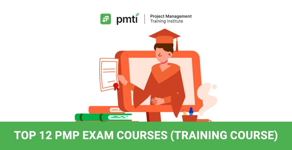 Top 12 PMP Exam Courses (Training Course)